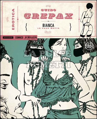 EROTICA #    11 - GUIDO CREPAX - BIANCA: LA CASA MATTA